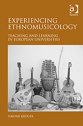 Book: Experiencing Ethnomusicology: Teaching and Learning in European Universities